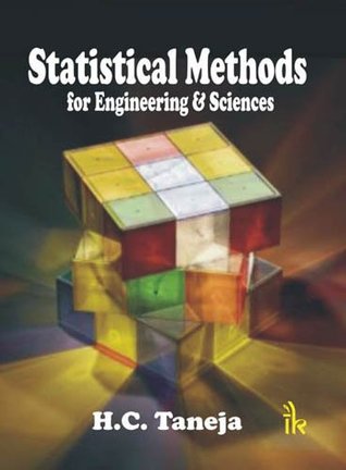 Read online Statistical Methods for Engineering and Sciences - H C Taneja file in PDF