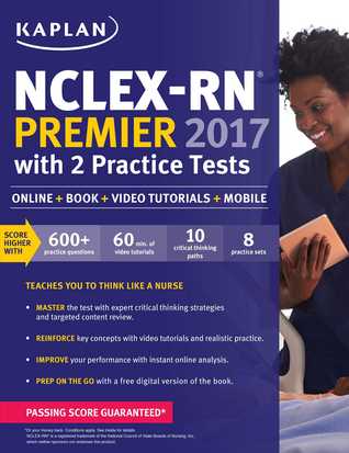 Read online NCLEX-RN Premier 2017 with 2 Practice Tests: Online   Book   Video Tutorials   Mobile - Kaplan Inc. file in ePub