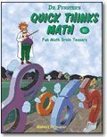 Download Dr. Funster's Quick Thinks Math B1: Fun Math Brain Teasers (Grades 5-7) - Robert Femiano | PDF