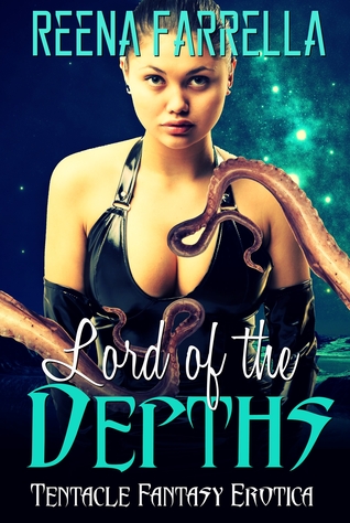 Download Lord of the Depths (Tentacle Fantasy Erotica) - Reena Farrella file in PDF