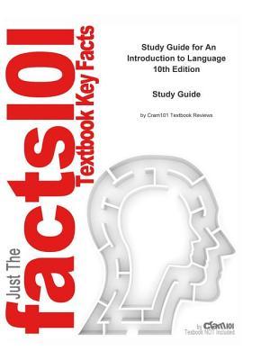 Download An Introduction to Language: Communication, Language - Cram101 Textbook Reviews file in PDF
