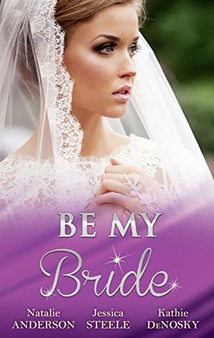 Download Be My Bride: The Right Mr. Wrong / A Most Suitable Wife / Betrothed for the Baby - Natalie Anderson file in ePub