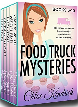 Read online FOOD TRUCK MYSTERIES: Books 6-10 (A Cozy Mystery Bundle) - Chloe Kendrick | PDF
