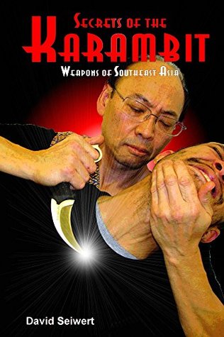 Read online Secrets of the Karambit: Weapons of Southeast Asia - David Seiwert file in ePub