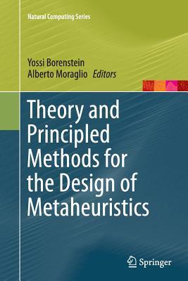 Download Theory and Principled Methods for the Design of Metaheuristics - Yossi Borenstein | ePub