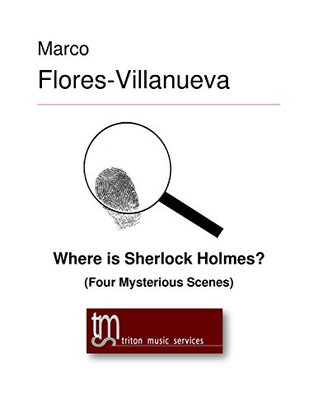 Read online Where is Sherlock Holmes?: Four Mysterious Scenes - Marco Flores-Villanueva file in ePub