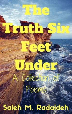 Read The Truth Six Feet Under: A Collection Of Poems - Saleh Radaideh file in ePub