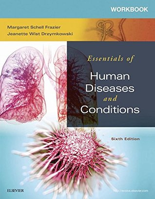 Download Workbook for Essentials of Human Diseases and Conditions - Margaret Schell Frazier file in PDF