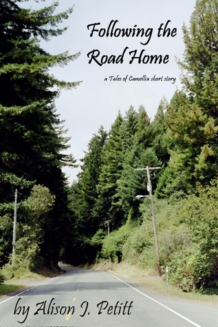 Download Following the Road Home (Tales of Camellia, #2) - Alison Petitt | PDF