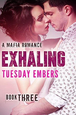 Download Exhaling: A Mafia Romance (The O'Keefe Family Collection Book 3) - Tuesday Embers file in ePub