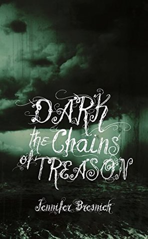 Download Dark the Chains of Treason (The Paderborn Chronicles Book 3) - Jennifer Bresnick | ePub