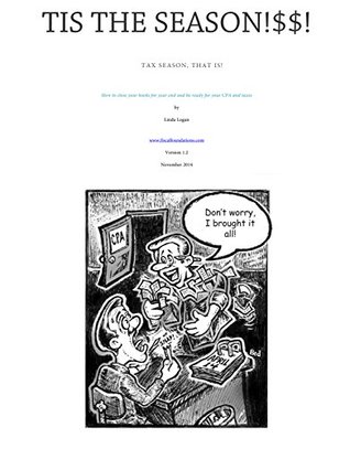 Download 'Tis the Season!: How to close your books for year-end and be ready for your CPA and taxes. - Linda Logan | PDF
