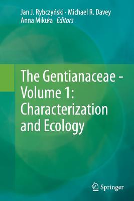 Read The Gentianaceae - Volume 1: Characterization and Ecology - Jan J. Rybczyński | ePub