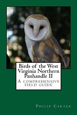 Read Birds of the West Virginia Northern Panhandle II - Philip M Carter file in PDF