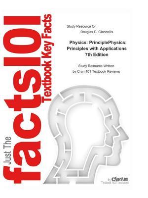 Download Physics, Principlephysics, Principles with Applications - Cram101 Textbook Reviews | PDF