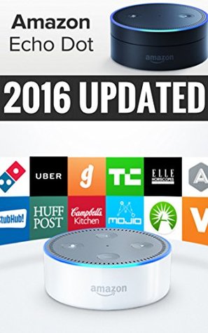 Download Amazon Dot: Niewbie to Expert in 60 Minutes on Amazon Dot 2nd Generation (Echo, Amazon Echo User Manual, Amazon Alexa, Amazon Echo Dot, Amazon Echo ebook Book 3) - Jamy Jackson file in ePub