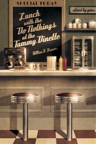 Download Lunch with the Do-Nothings at the Tammy Dinette - Killian B. Brewer file in ePub