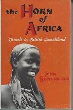 Read online The Horn of Africa: Travels in British Somaliland - John Buchholzer file in ePub