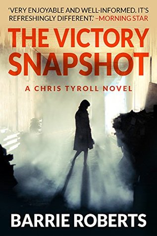 Download The Victory Snapshot (A Chris Tyroll Mystery Book 1) - Barrie Roberts | ePub