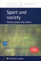 Read Sport and Society: History, Power and Culture - Graham Scambler file in PDF