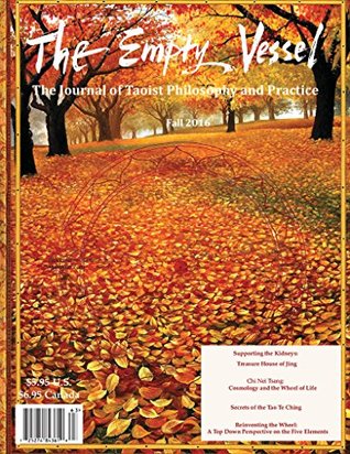 Read The Empty Vessel: The Journal of Taoist Philosophy and Practice - Abode of the Eternal Tao file in ePub
