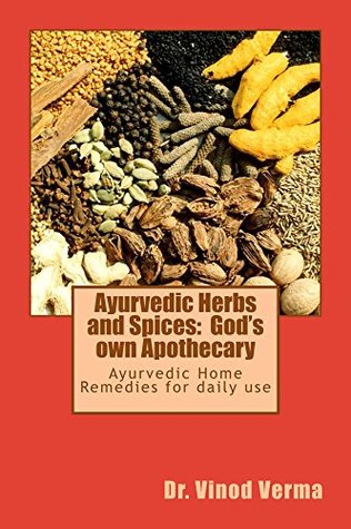 Read online Ayurvedic Herbs and Spices: God's own Apothecary - Vinod Verma | PDF