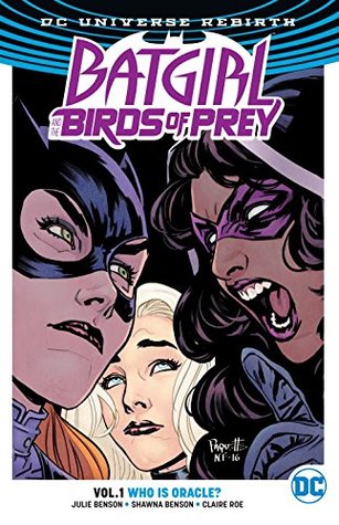 Read online Batgirl and the Birds of Prey, Volume 1: Who Is Oracle? - Julie Benson file in ePub