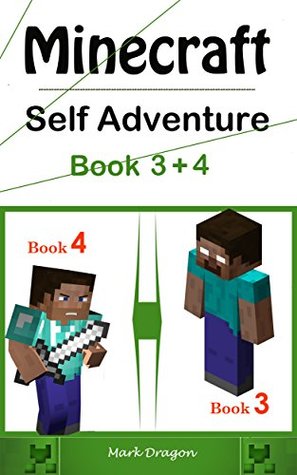 Download Minecraft:Self Adventures of a Minecraft Herobrine and Minecraft Wimpy Steve: Choose Your Own Minecraft Path ( 2017-An Unofficial Minecraft Book ) - Mark Dragon file in ePub