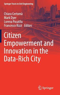 Download Citizen Empowerment and Innovation in the Data-Rich City - Chiara Certoma | ePub