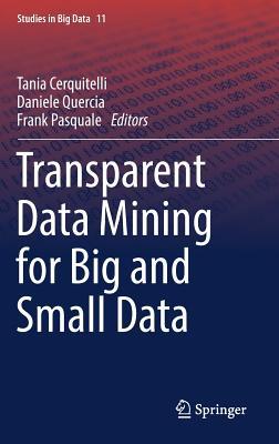 Read Transparent Data Mining for Big and Small Data - Tania Cerquitelli file in PDF