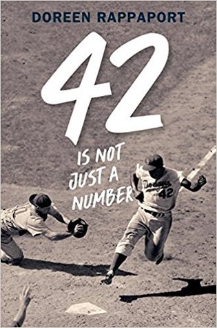 Read online 42 Is Not Just a Number: The Odyssey of Jackie Robinson, American Hero - Doreen Rappaport file in ePub