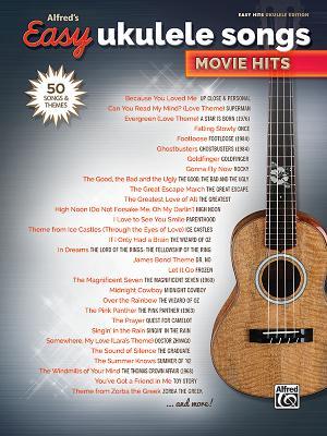 Read Alfred's Easy Ukulele Songs -- Movie Hits: 50 Songs and Themes - Alfred Music file in PDF