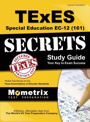 Read online TExES (161) Special Education EC-12 Exam Secrets Study Guide: TExES Test Review for the Texas Examinations of Educator Standards - Mometrix Media | ePub