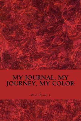 Read online My Journal, My Journey, My Color: JD Dyola's Celebration of Color Collection(TM) - J D Dyola | ePub