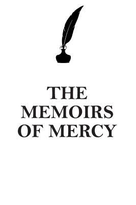 Read online THE MEMOIRS OF MERCY AFFIRMATIONS WORKBOOK Positive Affirmations Workbook Includes: Mentoring Questions, Guidance, Supporting You - Affirmations World | PDF