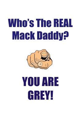 Read GREY IS THE REAL MACK DADDY AFFIRMATIONS WORKBOOK Positive Affirmations Workbook Includes: Mentoring Questions, Guidance, Supporting You - Affirmations World | ePub