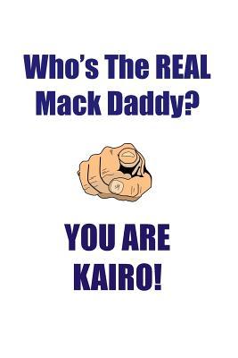 Download KAIRO IS THE REAL MACK DADDY AFFIRMATIONS WORKBOOK Positive Affirmations Workbook Includes: Mentoring Questions, Guidance, Supporting You - Affirmations World file in ePub