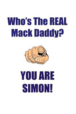 Read online SIMON IS THE REAL MACK DADDY AFFIRMATIONS WORKBOOK Positive Affirmations Workbook Includes: Mentoring Questions, Guidance, Supporting You - Affirmations World | ePub
