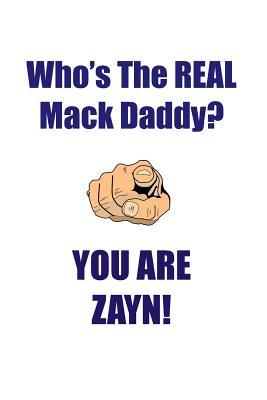 Read ZAYN IS THE REAL MACK DADDY AFFIRMATIONS WORKBOOK Positive Affirmations Workbook Includes: Mentoring Questions, Guidance, Supporting You - Affirmations World file in PDF