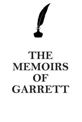 Read THE MEMOIRS OF GARRETT AFFIRMATIONS WORKBOOK Positive Affirmations Workbook Includes: Mentoring Questions, Guidance, Supporting You - Affirmations World file in PDF