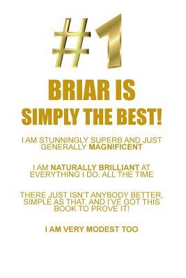 Download BRIAR IS SIMPLY THE BEST AFFIRMATIONS WORKBOOK Positive Affirmations Workbook Includes: Mentoring Questions, Guidance, Supporting You - Affirmations World file in ePub