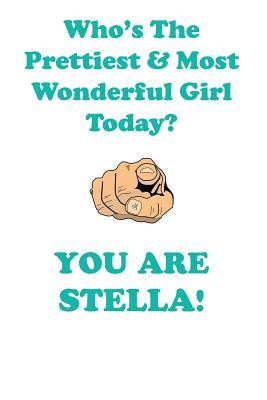 Read STELLA is The Prettiest Affirmations Workbook Positive Affirmations Workbook Includes: Mentoring Questions, Guidance, Supporting You - Affirmations World file in ePub