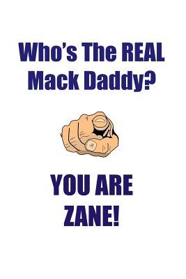Read ZANE IS THE REAL MACK DADDY AFFIRMATIONS WORKBOOK Positive Affirmations Workbook Includes: Mentoring Questions, Guidance, Supporting You - Affirmations World | PDF