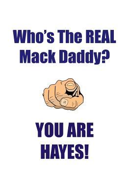 Read HAYES IS THE REAL MACK DADDY AFFIRMATIONS WORKBOOK Positive Affirmations Workbook Includes: Mentoring Questions, Guidance, Supporting You - Affirmations World file in PDF