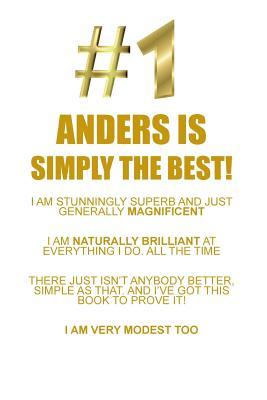 Download ANDERS IS SIMPLY THE BEST AFFIRMATIONS WORKBOOK Positive Affirmations Workbook Includes: Mentoring Questions, Guidance, Supporting You - Affirmations World | ePub