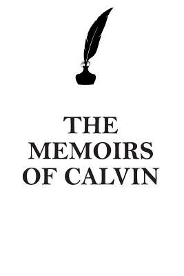 Download THE MEMOIRS OF CALVIN AFFIRMATIONS WORKBOOK Positive Affirmations Workbook Includes: Mentoring Questions, Guidance, Supporting You - Affirmations World file in PDF