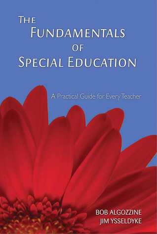 Read The Fundamentals of Special Education: A Practical Guide for Every Teacher - Bob Algozzine file in PDF